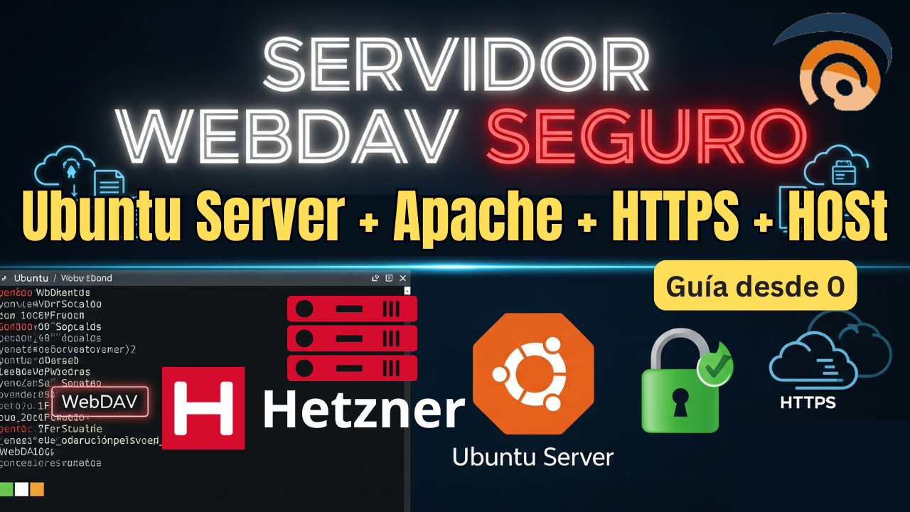 Configurar un Servidor WebDAV Seguro en Ubuntu Server con Apache y HTTPS