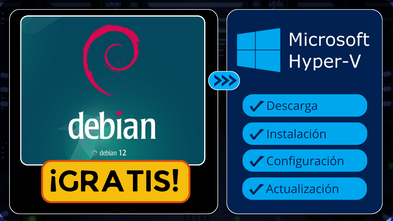 Cómo Instalar Debian GNU-Linux en Hyper-V desde Windows